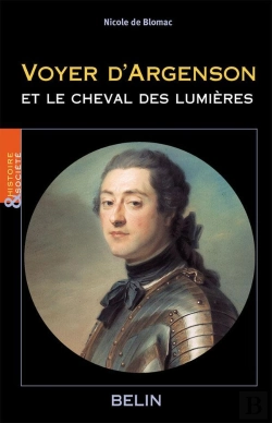 Bertrand.pt - Voyer D'Argenson Et Le Cheval Des Lumières