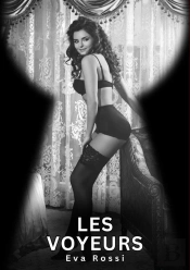 Voyeurs - Nouvelles Erotiques De Sexe Ta