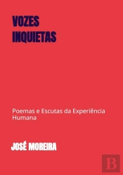 Vozes Inquietas : Poemas, Reflexões E Territórios Da Experiência Humana