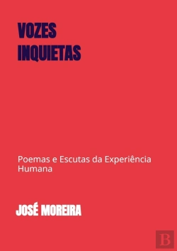 Bertrand.pt - Vozes Inquietas : Poemas, Reflexões E Territórios Da Experiência Humana