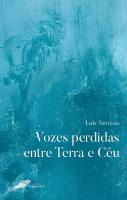 Vozes Perdidas Entre Terra e Céu