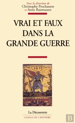 Bertrand.pt - Vrai Et Faux Dans La Grande Guerre