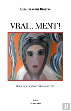Bertrand.pt - Vrai... Ment?! ; Récit De L'Enfance Sous La Terreur