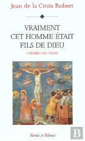 Vraiment Cet Homme Etait Fils De Dieu
