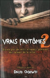 Vrais Fantomes 2 - Encore Plus De Recits Effrayants