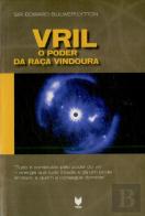 VRIL: O Poder da Raça Vindoura