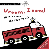 Vroom, Zoom! Here Comes The Fire Truck