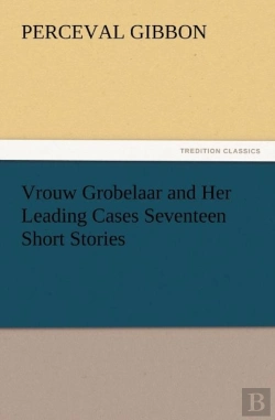 Bertrand.pt - Vrouw Grobelaar And Her Leading Cases Seventeen Short Stories