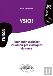 Vsio ! ; Pour Enfin Maîtriser Les 60 Pièges Classiques Du Russe ; Niveau 2