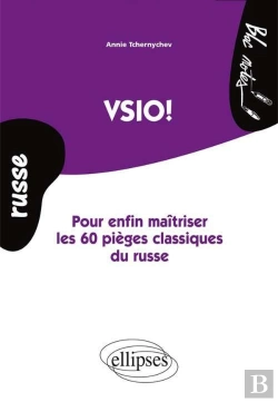 Bertrand.pt - Vsio ! ; Pour Enfin Maîtriser Les 60 Pièges Classiques Du Russe ; Niveau 2