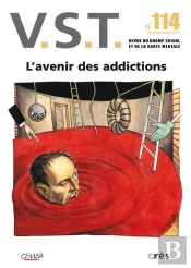 Vst 114. L'Avenir Des Addictions