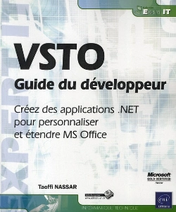 Bertrand.pt - Vsto - Guide Du Developpeur - Creez Des Applications .Net Pour Personnaliser Et Etendre Ms Office
