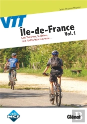 Vtt En Ile-De-France Vol. 1 Les Yvelines - Saint-Germain-En-Laye, Versailles, Foret De Rambouillet,