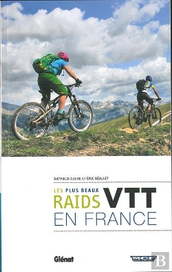 Bertrand.pt - Vtt, Les Plus Beaux Raids De France