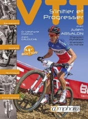 Vtt, S'Initier Et Progresser ; Matériel, Équipement, Technique, Entraînement
