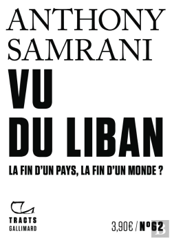 Bertrand.pt - Vu Du Liban : La Fin D'Un Pays, La Fin D'Un Monde ?