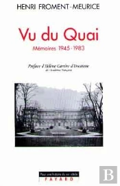 Vu Du Quai : Mémoires 1945-1983