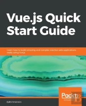 Vue.Js Quick Start Guide