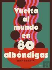 Vuelta Al Mundo En 80 Albondigas