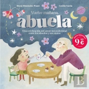 Vuelve Mañana, Abuela