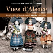 Vues D'Alsace 1880-1930