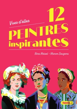 Bertrand.pt - Vues D'Elles : 12 Peintres Inspirantes
