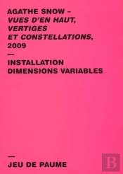 Vues D'En Haut, Vertiges Et Constellations, 2009 ; Installation Dimensions Variables