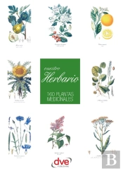 Vuestro Herbario. 160 Plantas Medicinales