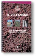 Vulcanisme, Guia De Camp De La Zona Volcanica De La Garrotxa, El