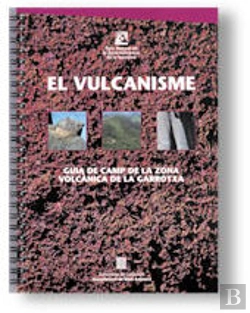 Bertrand.pt - Vulcanisme, Guia De Camp De La Zona Volcanica De La Garrotxa, El