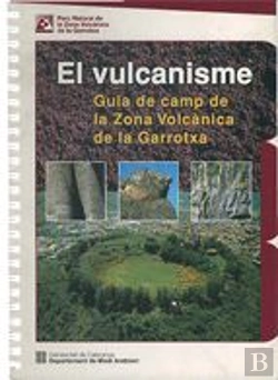 Bertrand.pt - Vulcanisme: Guia De Camp De La Zona Volcànica De La Garrotxa/El