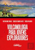 Vulcanologia para Jovens Exploradores