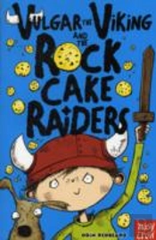 Vulgar The Viking And The Rock Cake Raiders
