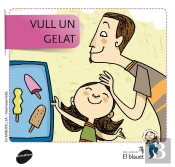 Vull Un Gelat