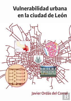 Bertrand.pt - Vulnerabilidad Urbana En La Ciudad De Leon