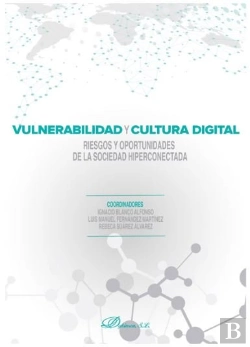 Bertrand.pt - Vulnerabilidad Y Cultura Digital. Riesgos Y Oportunidades De La Sociedad Hiperconectada