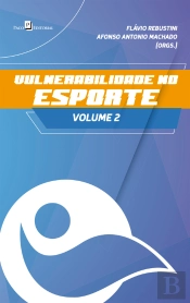 Vulnerabilidade No Esporte, Volume 2