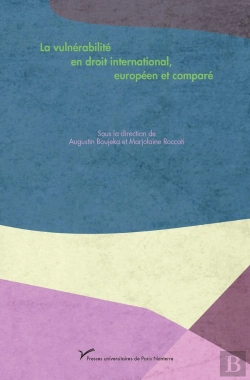 Bertrand.pt - Vulnérabilité En Droit International, Européen Et Comparé