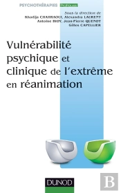 Vulnérabilité Psychique Et Clinique De L'Extrême En Réanimation