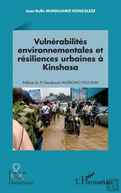 Bertrand.pt - Vulnérabilités Environnementales Et Résiliences Urbaines À Kinshasa