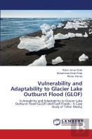 Vulnerability And Adaptability To Glacier Lake Outburst Flood (Glof)