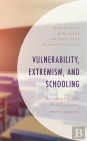 Vulnerability, Extremism, And Schooling