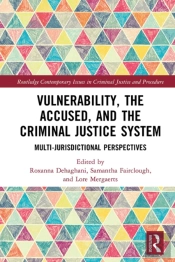 Vulnerability, The Accused, And The Criminal Justice System