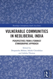 Vulnerable Communities In Neoliberal India