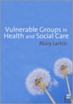 Bertrand.pt - Vulnerable Groups In Health And Social Care
