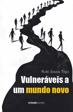 Bertrand.pt - Vulneráveis a um mundo novo