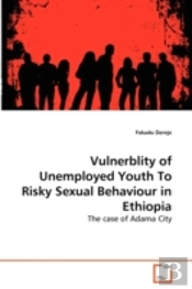 Vulnerblity Of Unemployed Youth To Risky