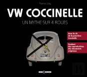 Vw Coccinelle ; Un Mythe Sur 4 Roues