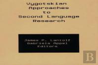 Vygotskian Approaches To Second Language Research