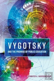 Vygotsky And The Promise Of Public Education